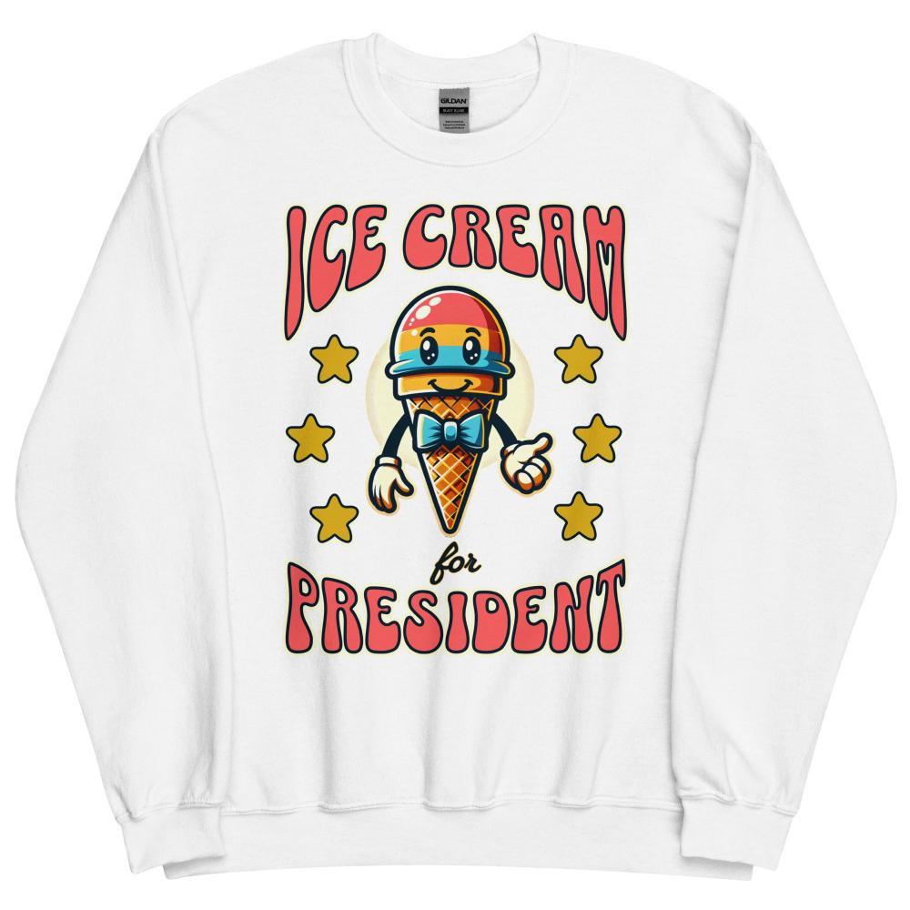Ice Cream For President Sweatshirt - White Color - https://ascensionemporium.net
